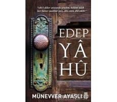 Edep Ya Hu - Münevver Ayaşlı - Timaş Yayınları