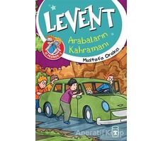 Levent İz Peşinde 2 : Arabaların Kahramanı - Mustafa Orakçı - Timaş Çocuk