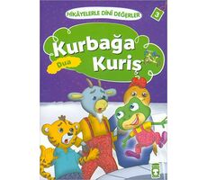 Hikayelerle Dini Değerler 3 - Kurbağa Kuriş Dua - Asiye Aslı Aslaner - Timaş Çocuk