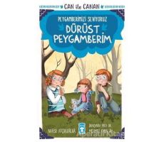 Dürüst Peygamberim - Can İle Canan Peygamberimizi Seviyoruz - Nefise Atçakarlar - Timaş Çocuk