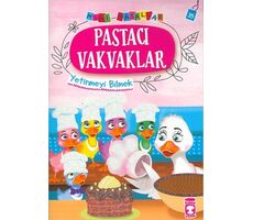 Pastacı Vakvaklar - Mini Masallar 4 - Nalan Aktaş Sönmez - Timaş Çocuk