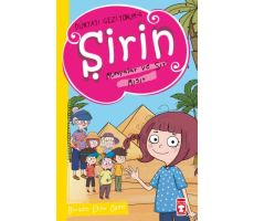 Şirin Mumyalar ve Sır: Mısır - Dünyayı Geziyorum 2 - Birsen Ekim Özen - Timaş Çocuk