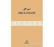 İmla Lügati - Kolektif - Fazilet Neşriyat