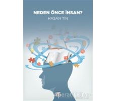 Neden Önce İnsan? - Hasan Tin - Anahtar Kitaplar Yayınevi