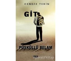 Gitme Püsküllü Belam - Cengiz Tekin - Gece Kitaplığı