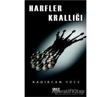 Harfler Krallığı - Kadircan Yüce - Gece Kitaplığı