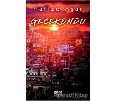 Gecekondu - Hafize Aşar - Gece Kitaplığı