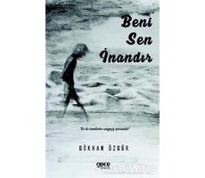 Beni Sen İnandır - Gökhan Özgür - Gece Kitaplığı