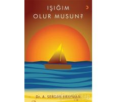 Işığım Olur Musun? - Serdar Erayman - Cinius Yayınları