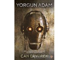 Yorgun Adam - Can Eryürek - Cinius Yayınları