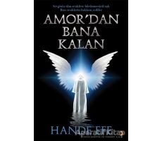 Amor’dan Bana Kalan - Hande Efe - Cinius Yayınları