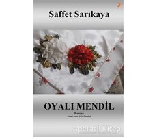 Oyalı Mendil - Saffet Sarıkaya - Cinius Yayınları