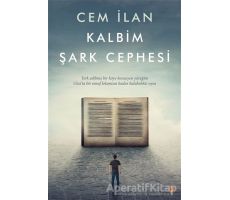 Kalbim Şark Cephesi - Cem İlan - Cinius Yayınları