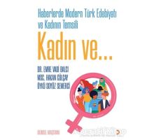 Haberlerde Modern Türk Edebiyatı ve Kadının Temsili - Öykü Soyöz Semerci - Cinius Yayınları