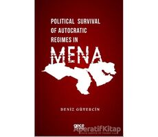 Political Survival of Autocratic Regimes in MENA - Deniz Güvercin - Gece Kitaplığı