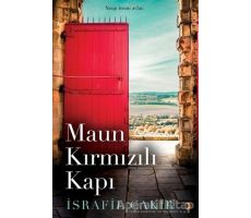 Maun Kırmızılı Kapı - İsrafil Çakır - Cinius Yayınları