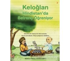 Keloğlan Hindistan’da Satranç Öğreniyor - Mehmet Süreyya Kolsarıcı - Cinius Yayınları