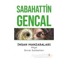 İnsan Manzaraları veya İkindi Sohbetleri - Sabahattin Gencal - Cinius Yayınları