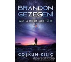 Brandon Gezegeni - Coşkun Kılıç - Cinius Yayınları