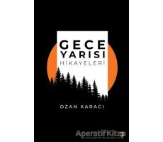 Gece Yarısı Hikayeleri - Ozan Karacı - Cinius Yayınları