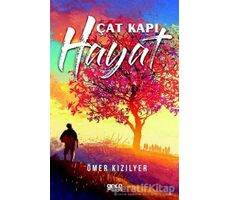 Çat Kapı Hayat - Ömer Kızılyer - Gece Kitaplığı