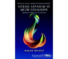 Bilim ve Sanat Merkezi Öğrencilerinin Görsel Sanatlar ve Müzik Derslerine Yönelik Görüş ve Tutumları