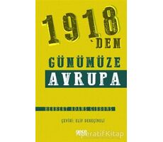 1918den Günümüze Avrupa - Herbert Adams Gibbons - Gece Kitaplığı