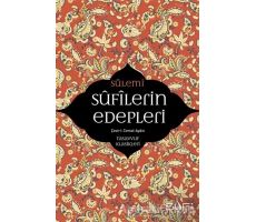 Sufilerin Edepleri - Ebu Abdurrahman Es-Sülemi - Sufi Kitap