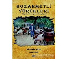 Bozahmetli Yörükleri - Hüseyin Acır - Gece Kitaplığı