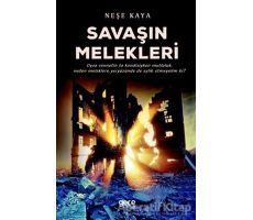 Savaşın Melekleri - Neşe Kaya - Gece Kitaplığı