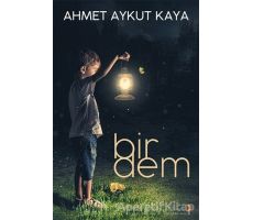 Bir Dem - Ahmet Aykut Kaya - Cinius Yayınları