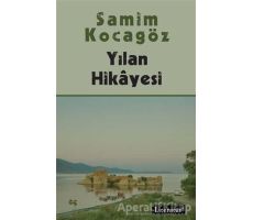 Yılan Hikayesi - Samim Kocagöz - Literatür Yayıncılık