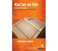 Kur’an ve Din: İslamiyet Gerçeği 1 - Erdoğan Aydın - Literatür Yayıncılık