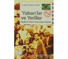 Yaban’lar ve Yerliler - L. Funda Şenol Cantek - İletişim Yayınevi