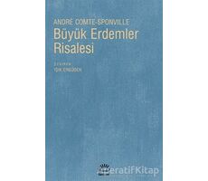 Büyük Erdemler Risalesi - Andre Comte-Sponville - İletişim Yayınevi