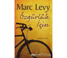 Özgürlük İçin - Marc Levy - Can Yayınları