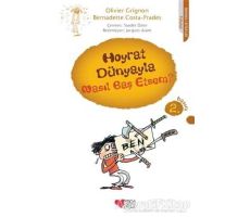 Hoyrat Dünyayla Nasıl Baş Etsem? - Olivier Grignon - Can Çocuk Yayınları