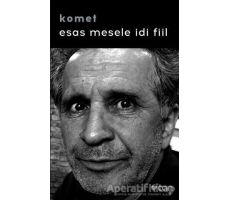 Esas Mesele İdi Fiil - Komet - Can Yayınları