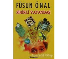 Sinirli Vatandaş - Füsun Önal - İnkılap Kitabevi