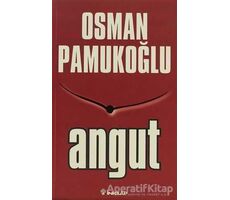 Angut - Osman Pamukoğlu - İnkılap Kitabevi