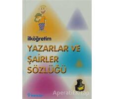 İlköğretim Yazarlar ve Şairler Sözlüğü - Kolektif - İnkılap Kitabevi