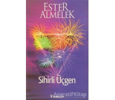 Sihirli Üçgen - Ester Almelek - İnkılap Kitabevi