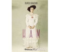 Ham - Burcu Bakdur - İnkılap Kitabevi