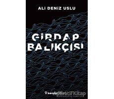 Girdap Balıkçısı - Ali Deniz Uslu - İnkılap Kitabevi