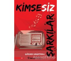 Kimsesiz Şarkılar - Gökhan Dağıstanlı - İnkılap Kitabevi