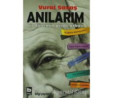 Anılarım - Vural Savaş - Bilgi Yayınevi