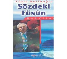 Sözdeki Füsun: Rubailer - Yasin Hatipoğlu - Akçağ Yayınları