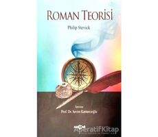 Roman Teorisi - Philip Stevick - Akçağ Yayınları