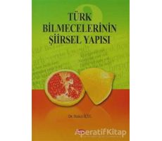 Türk Bilmecelerinin Şiirsel Yapısı - Hatice İçel - Akçağ Yayınları