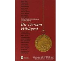 Bir Dersim Hikayesi - Murathan Mungan - Metis Yayınları